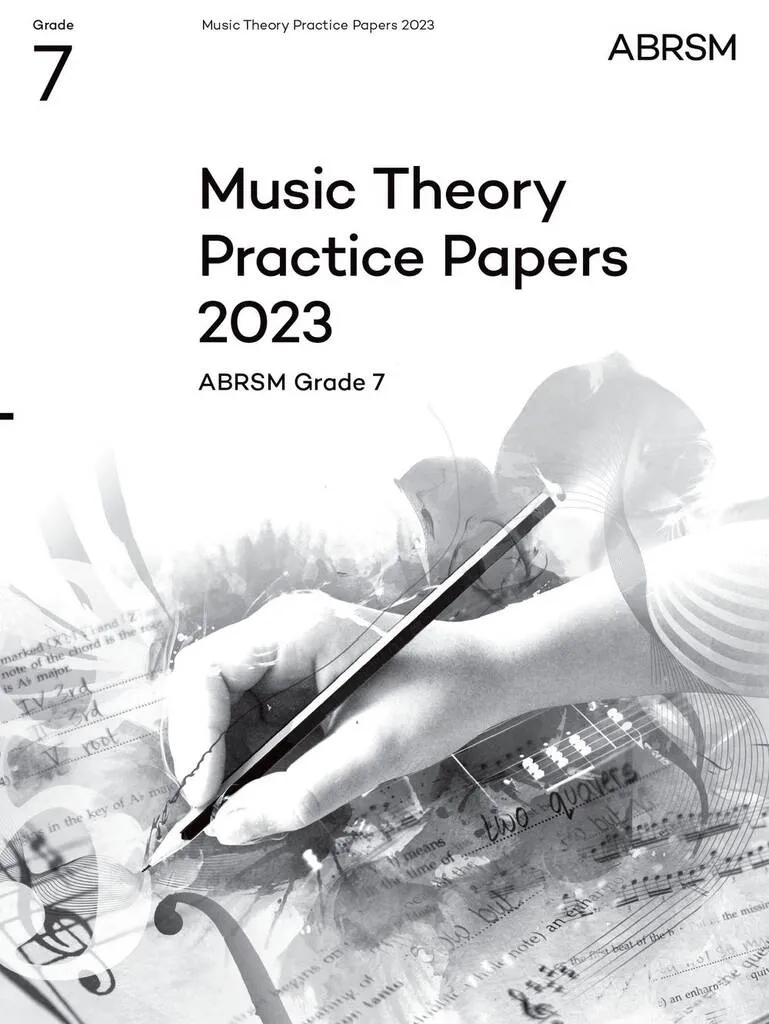 ABRSM Music Theory Grade 7 Practice Papers 2023