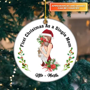 My First Christmas As A Single Mom Personalized Circle Ornament Christmas Gift For First Single Mom