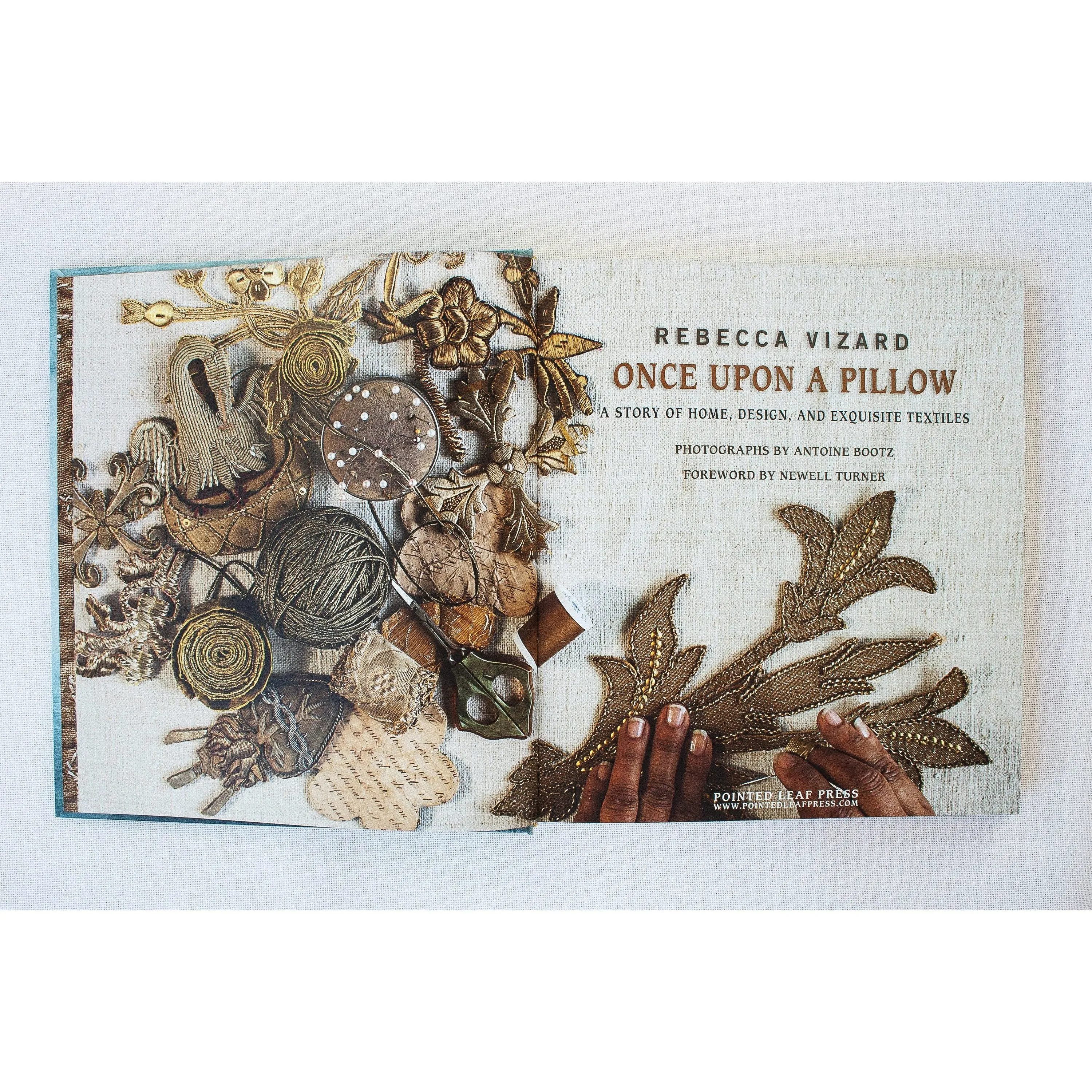 Once Upon A Pillow: A Story of Home, Design, and Exquisite Textiles